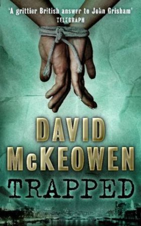 Trapped by David McKeowen