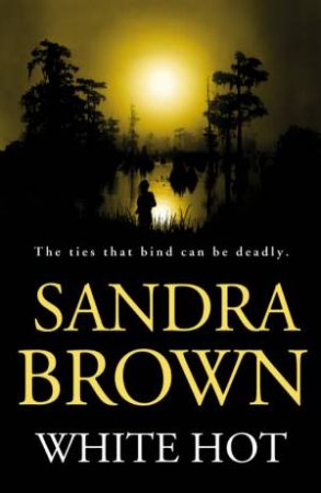 White Hot by Sandra Brown