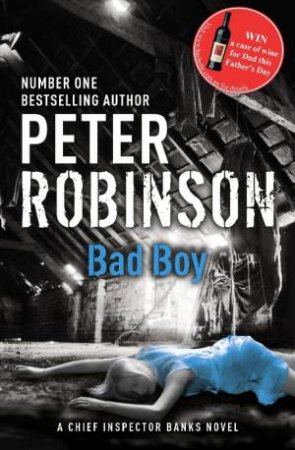 Bad Boy by Peter Robinson