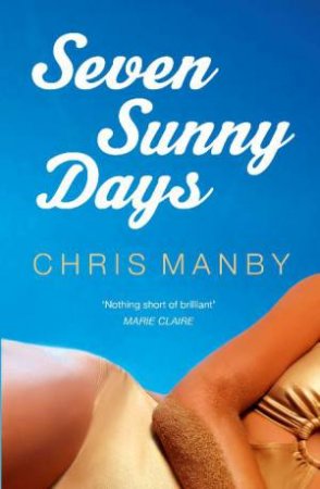 Seven Sunny Days by Chris Manby