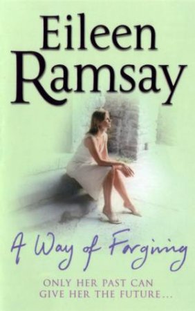 A Way Of Forgiving by Eileen Ramsay