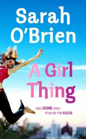 A Girl Thing by Sarah O'Brien