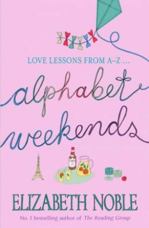 Alphabet Weekends by Elizabeth Noble