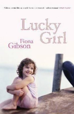 Lucky Girl by Fiona Gibson