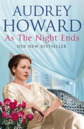 As The Night Ends by Audrey Howard