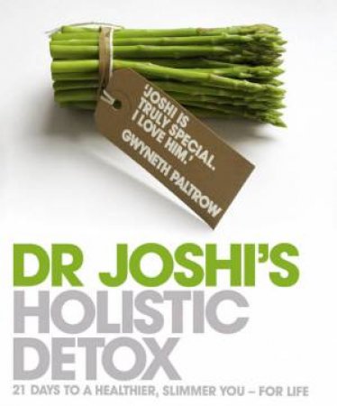 Dr Joshi's Holistic Detox by Dr Joshi