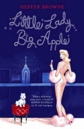 Little Lady, Big Apple by Hester Browne