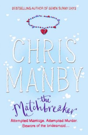 The Matchbreaker by Chris Manby