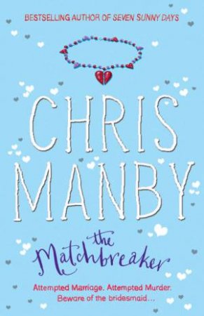 The Matchbreaker by Chris Manby