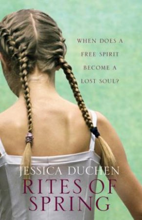 Rites Of Spring by Jessica Duchen