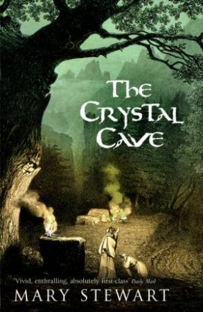 The Crystal Cave by Mary Stewart