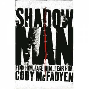 Shadow Man by Cody McFadyen