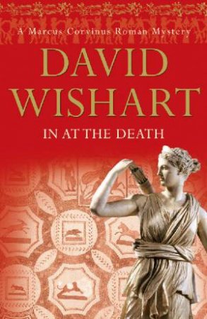 In At The Death by David Wishart