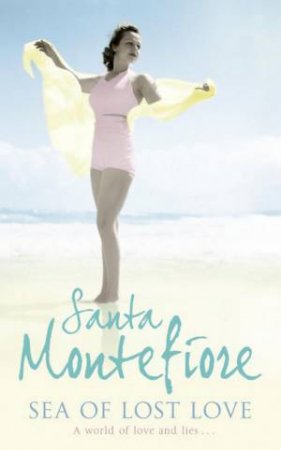 Sea of Lost Love by Santa Montefiore