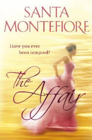 Affair by Santa Montefiore