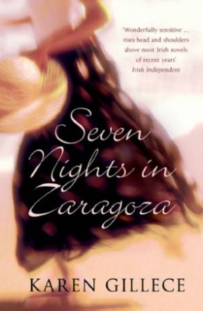 Seven Nights In Zaragoza by Karen Gillece