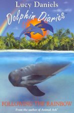 Dolphin Diaries Summer Special Following The Rainbow