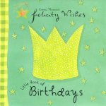 Felicity Wishes Little Book Of Birthdays