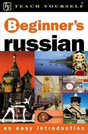 Teach Yourself Beginner's Russian - Book & CD by Rachel Farmer