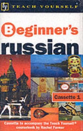 Teach Yourself Beginner's Russian - Cassette by Rachel Farmer