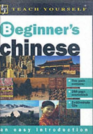 Teach Yourself Beginner's Chinese - Book & CD by Elizabeth Scurfield & Song Lianyi