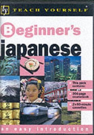 Teach Yourself Beginner's Japanese - Book & Tape by Helen Gilhooly