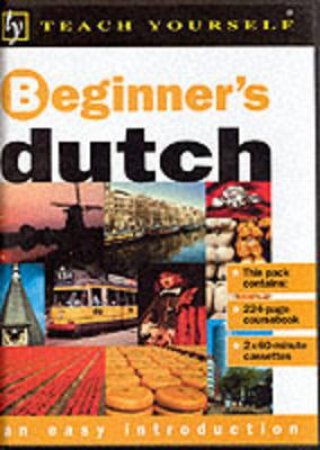 Teach Yourself Beginner's Dutch - Book & Tape by Gerdi Quist & Dennis Strik