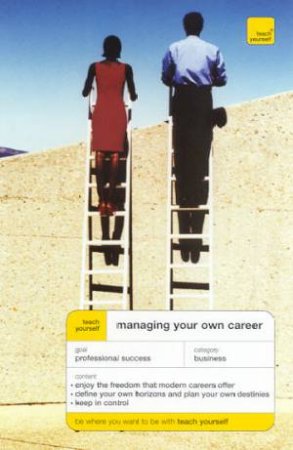 Teach Yourself: Managing Your Own Career by Pat Scudamore & Hilton Catt