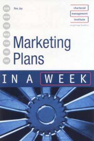 Marketing Plans In A Week by Ros Jay