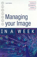 Managing Your Image In A Week