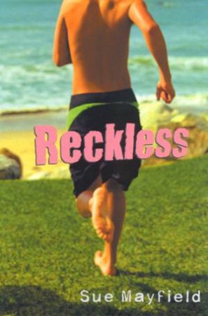 Bite: Reckless by Sue Mayfield