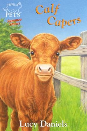 Calf Capers by Lucy Daniels