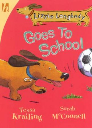 Lizzie Longbody Colour Storybook: Lizzie Longbody Goes To School by Krailing & McConnell