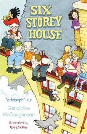 Six Storey House by Geraldine McCaughrean