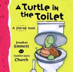 A Turtle In The Toilet A PopUp Books