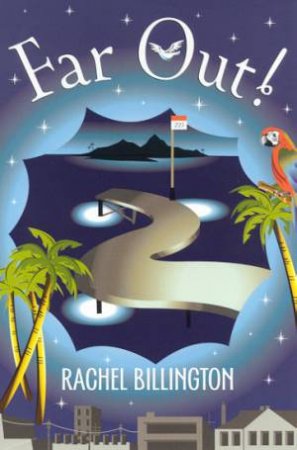 Far Out! by Rachel Billington