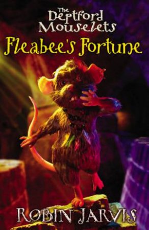 Fleabee's Fortune by Robin Jarvis