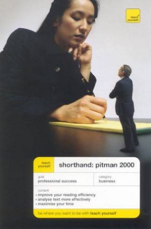 Teach Yourself: Shorthand: Pitman 2000 by Peter Robinson