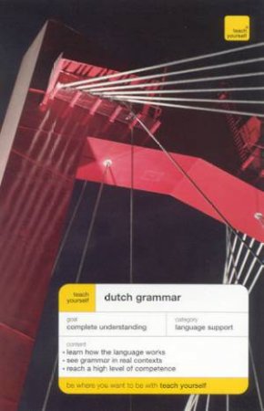 Teach Yourself Dutch Grammar by Gerdi Quist & Dennis Strik