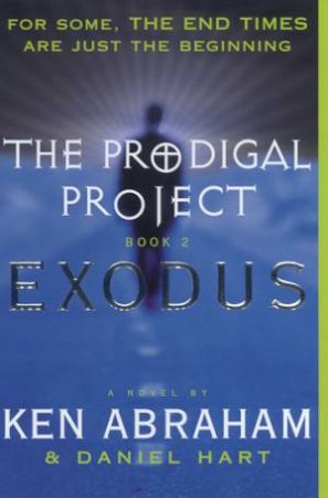 Exodus by Ken Abraham & Daniel Hart