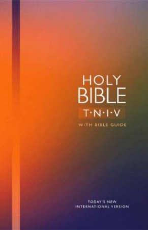 Holy Bible: TNIV - With Bible Guide by International Bible Society