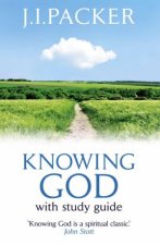 Knowing God With Study Guide