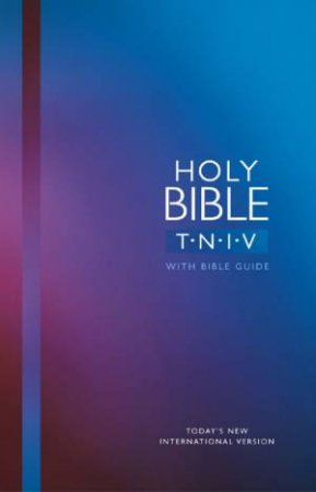 Holy Bible: TNIV - With Bible Guide by International Bible Society