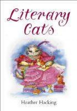 Literary Cats by Heather Hacking