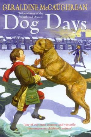 Dog Days by Geraldine McCaughrean