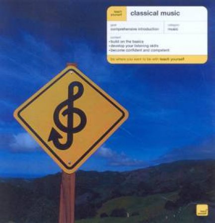 Teach Yourself: Classical Music by Stephen Collins