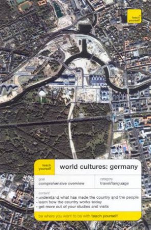 Teach Yourself World Cultures: Germany by Ian Roberts