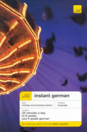 Teach Yourself Instant German by Elisabeth Smith