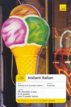 Teach Yourself Instant Italian by Elisabeth Smith