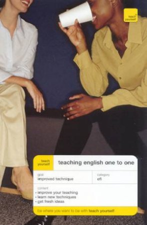 Teach Yourself: Teaching English One To One by Jane Downman & John Shepheard